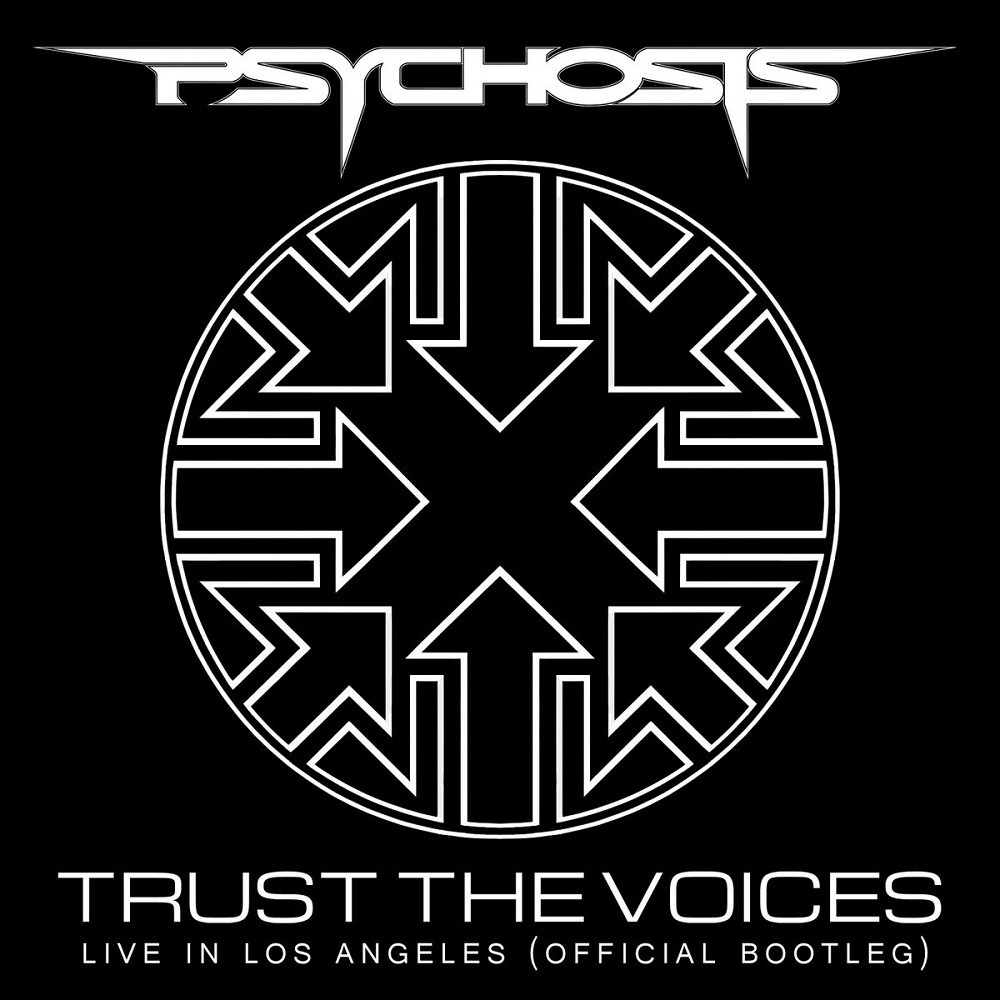 Psychosis - Trust the Voices: Live in Los Angeles (Official Bootleg) (2014) Cover