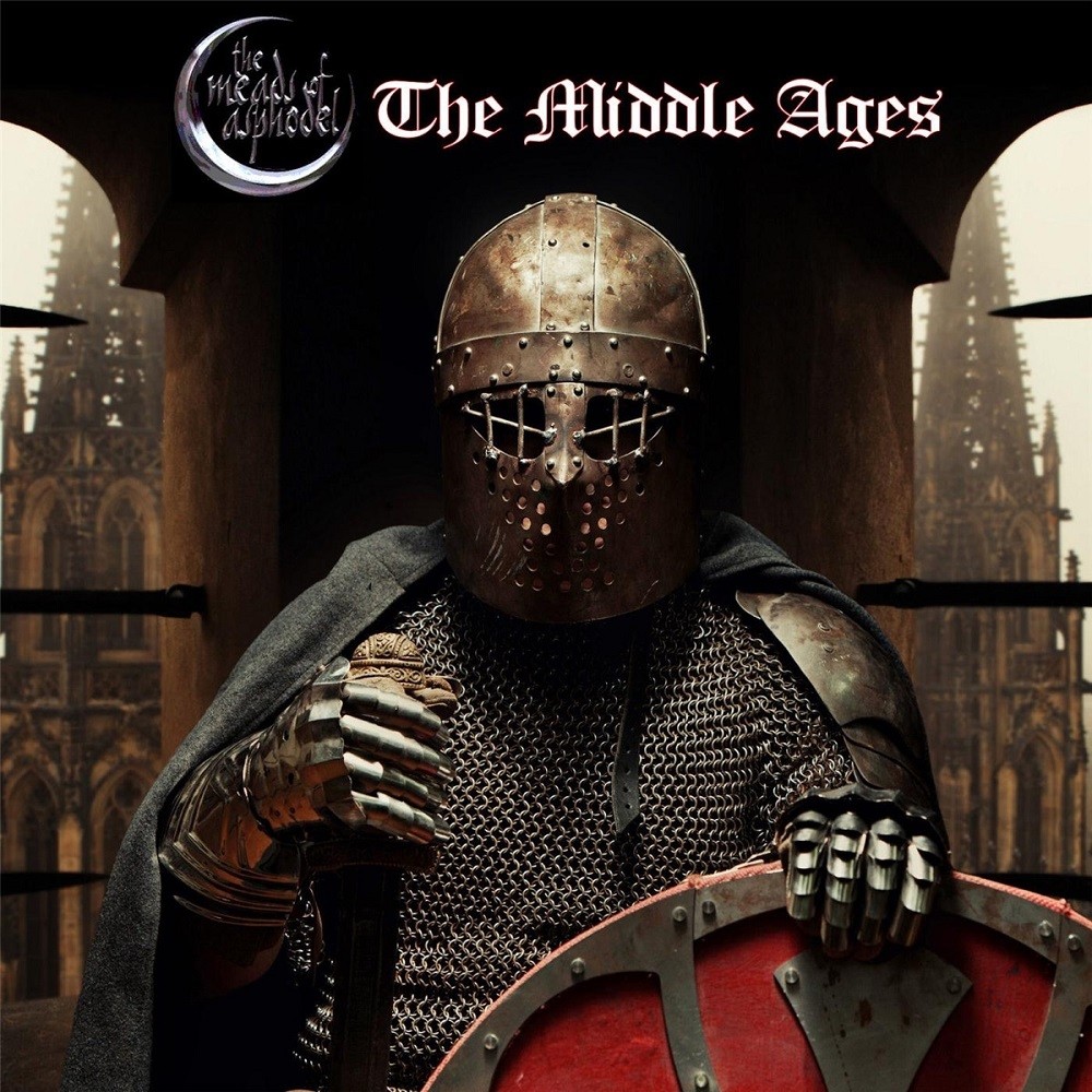 Meads of Asphodel, The - The Middle Ages (2014) Cover