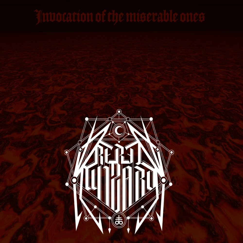 Rebel Wizard - Invocation of the Miserable Ones (2015) Cover