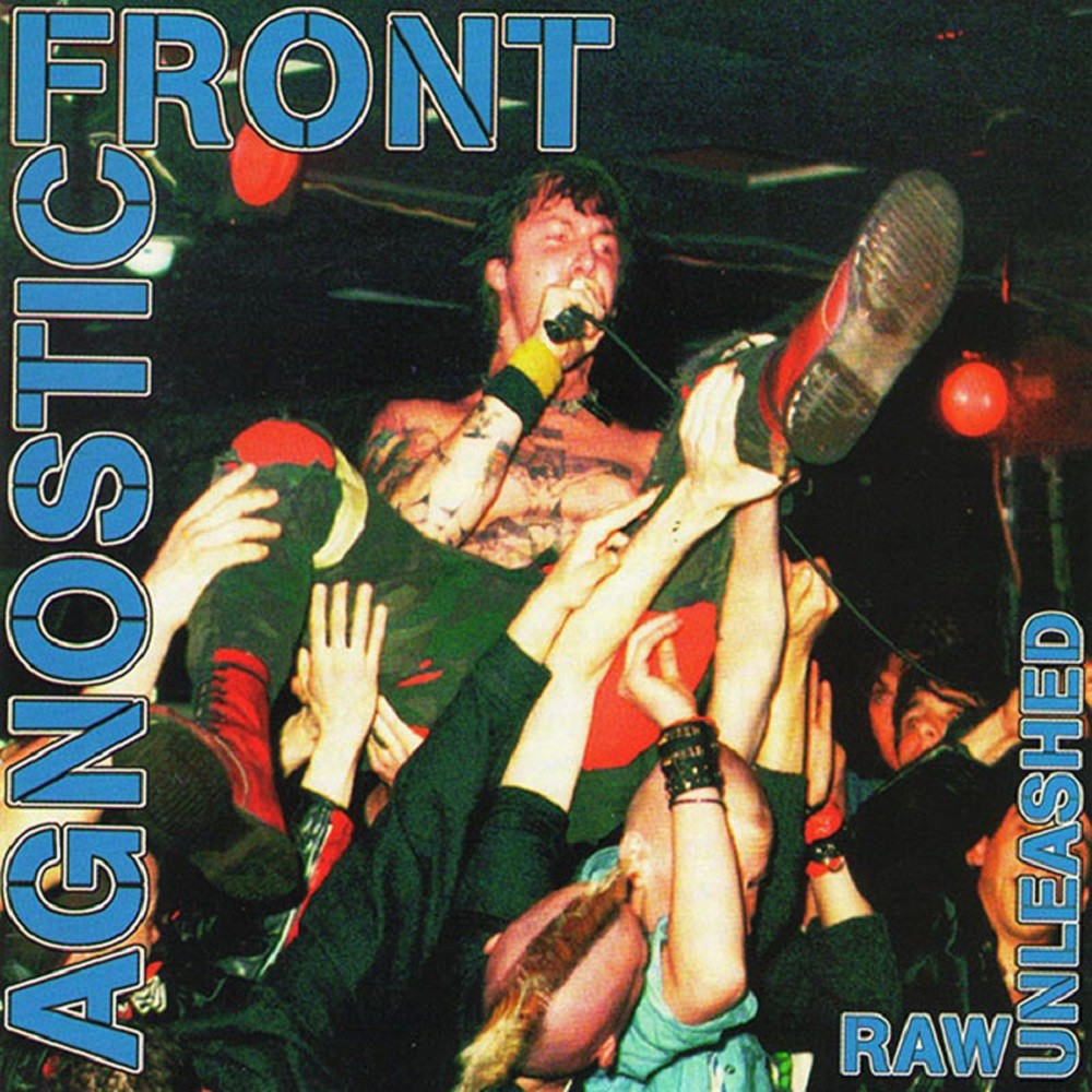 Agnostic Front - Raw Unleashed (1995) Cover