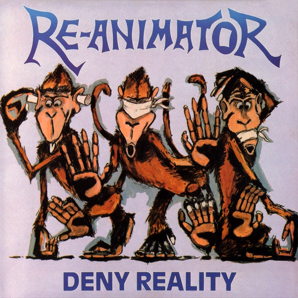 Re-Animator - Deny Reality (1989) Cover