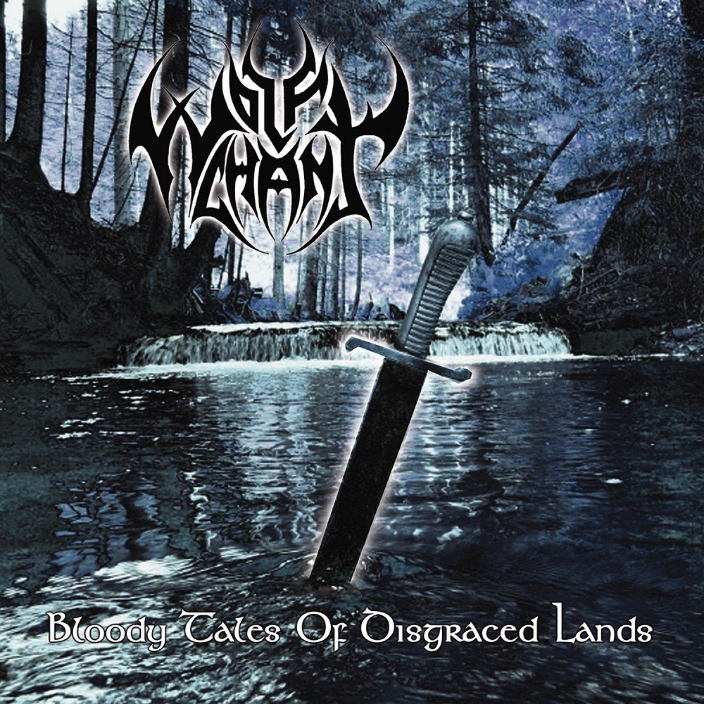 Wolfchant - Bloody Tales of Disgraced Lands (2005) Cover