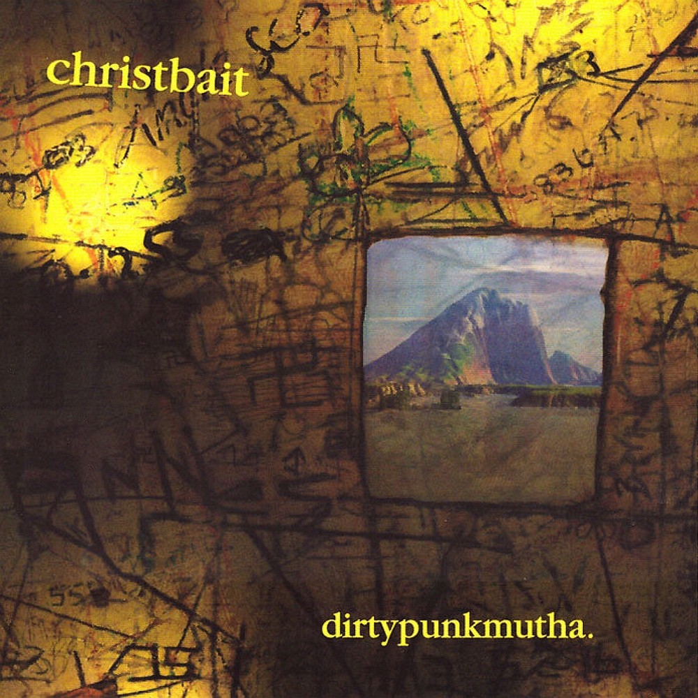 Christbait - Dirtypunkmutha (1996) Cover