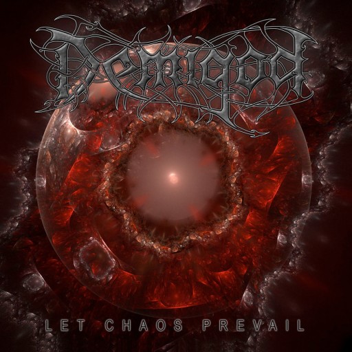Demigod - Let Chaos Prevail 2007