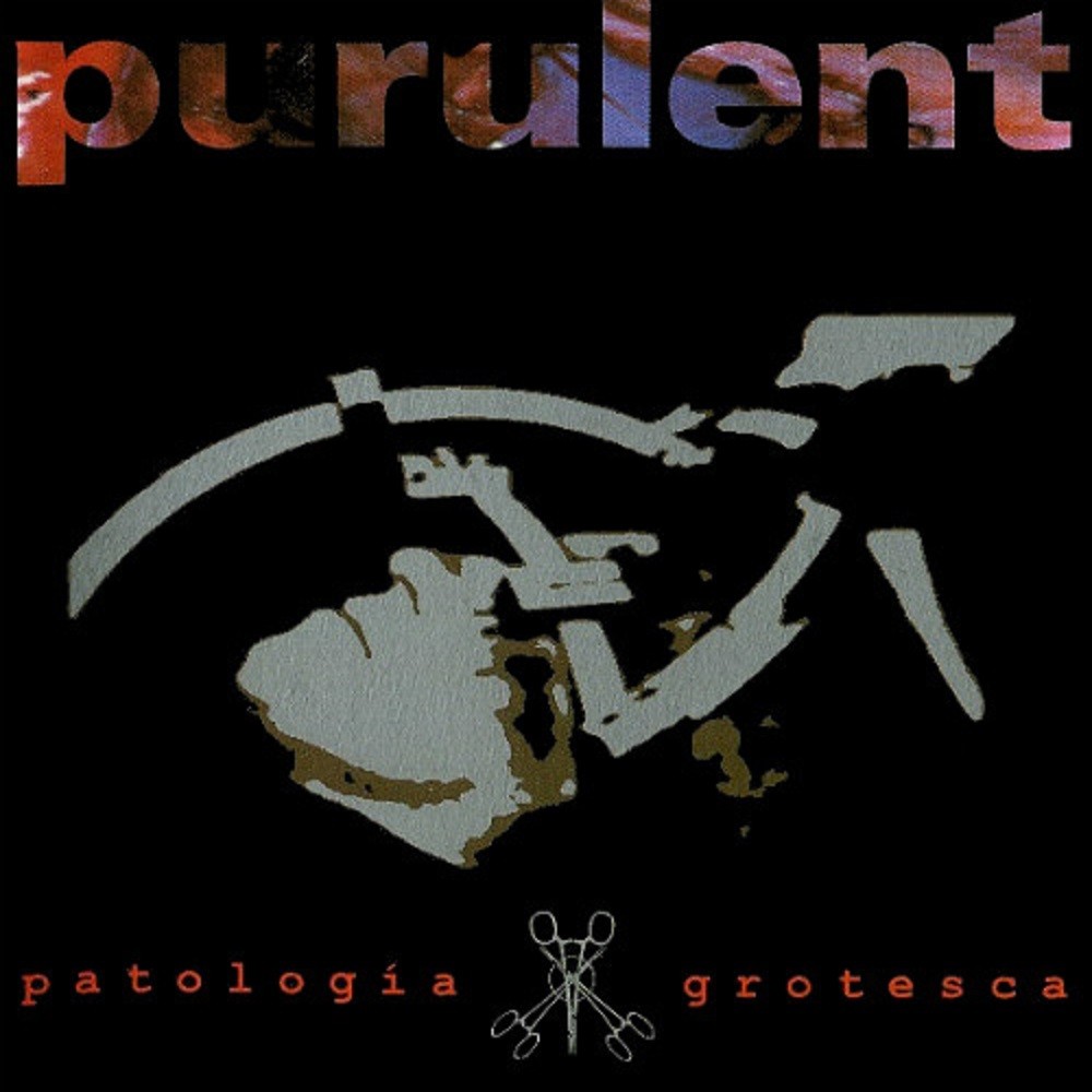 Purulent - Patología grotesca (1999) Cover