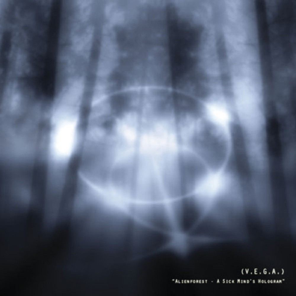 (V.E.G.A.) - Alienforest - A Sick Mind's Hologram (2008) Cover