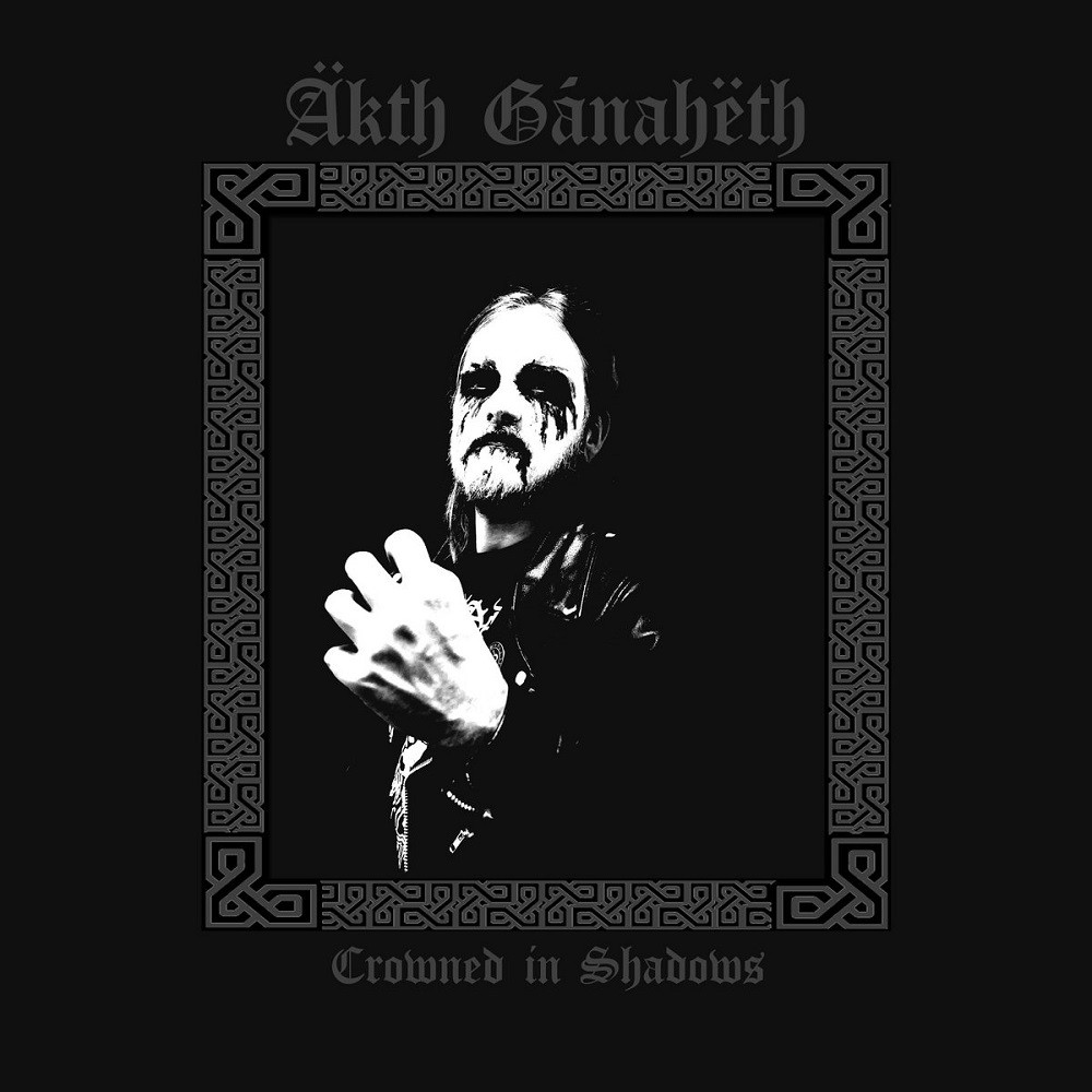 Äkth Gánahëth - Crowned in Shadows (2020) Cover