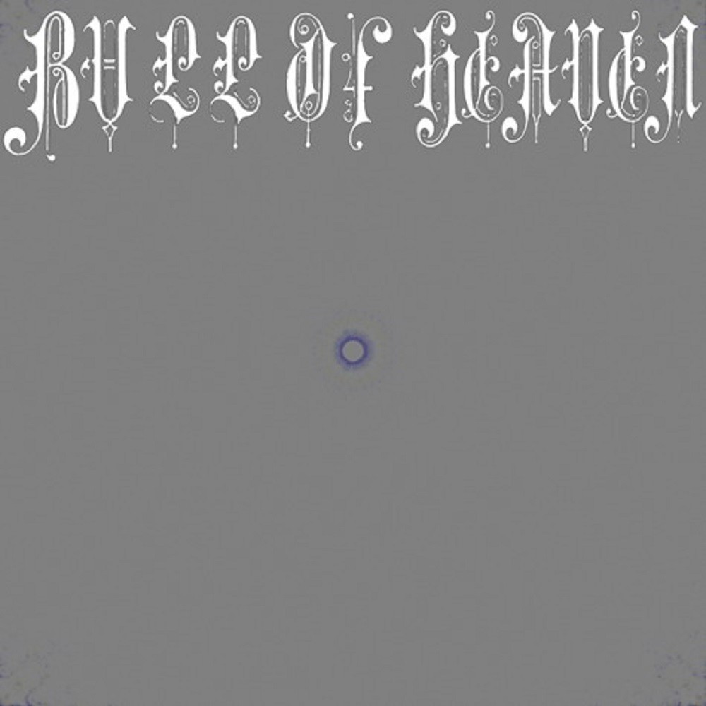 Bull of Heaven - 073: Inflame Thyself in Praying Pt. 13 (2009) Cover