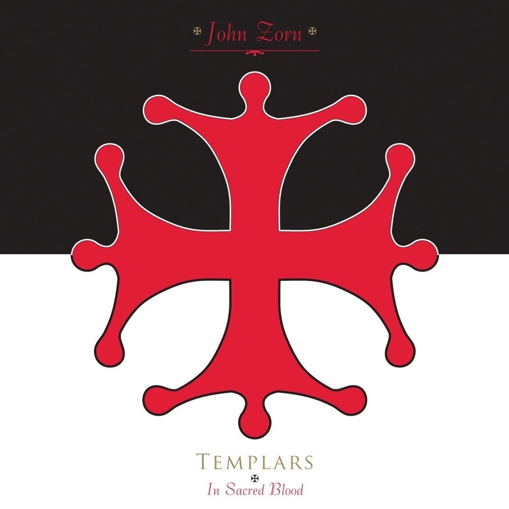 John Zorn - Templars: In Sacred Blood