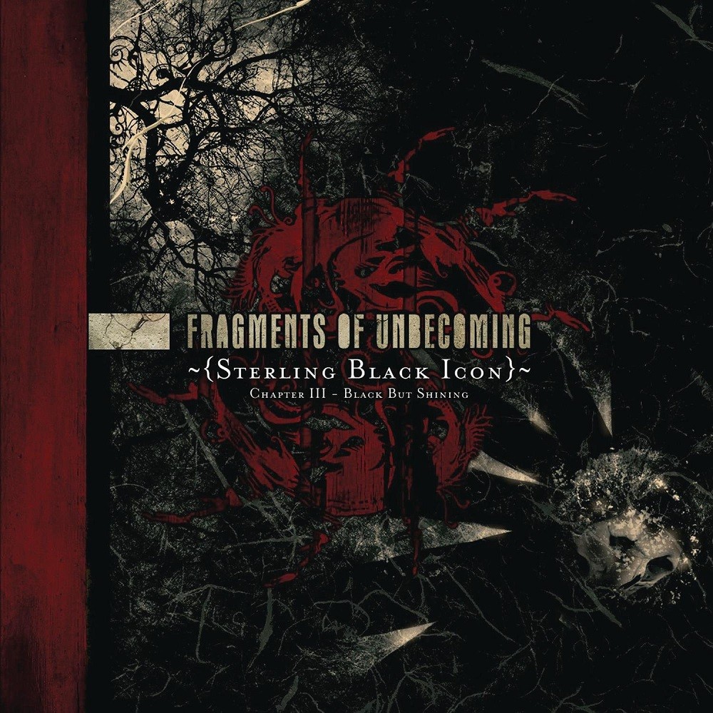 Fragments of Unbecoming - Sterling Black Icon - Chapter III - Black but Shining (2006) Cover