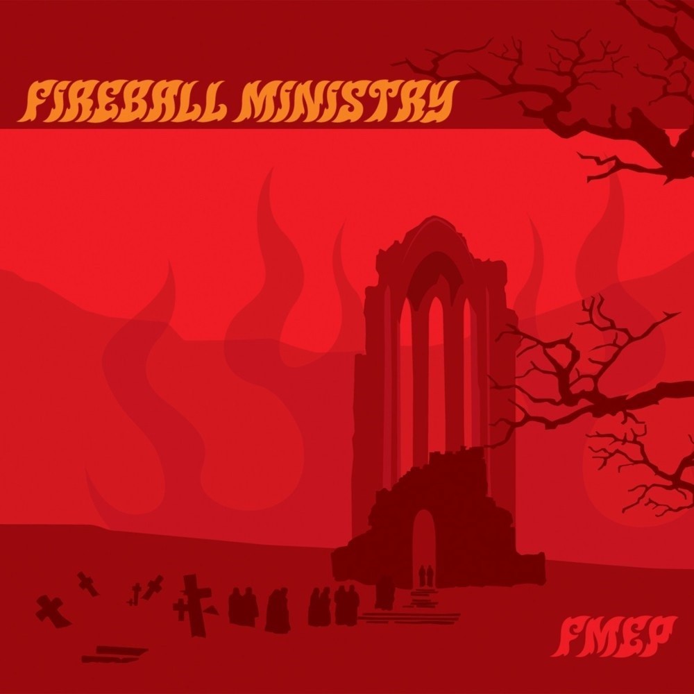 Fireball Ministry - FMEP (2001) Cover