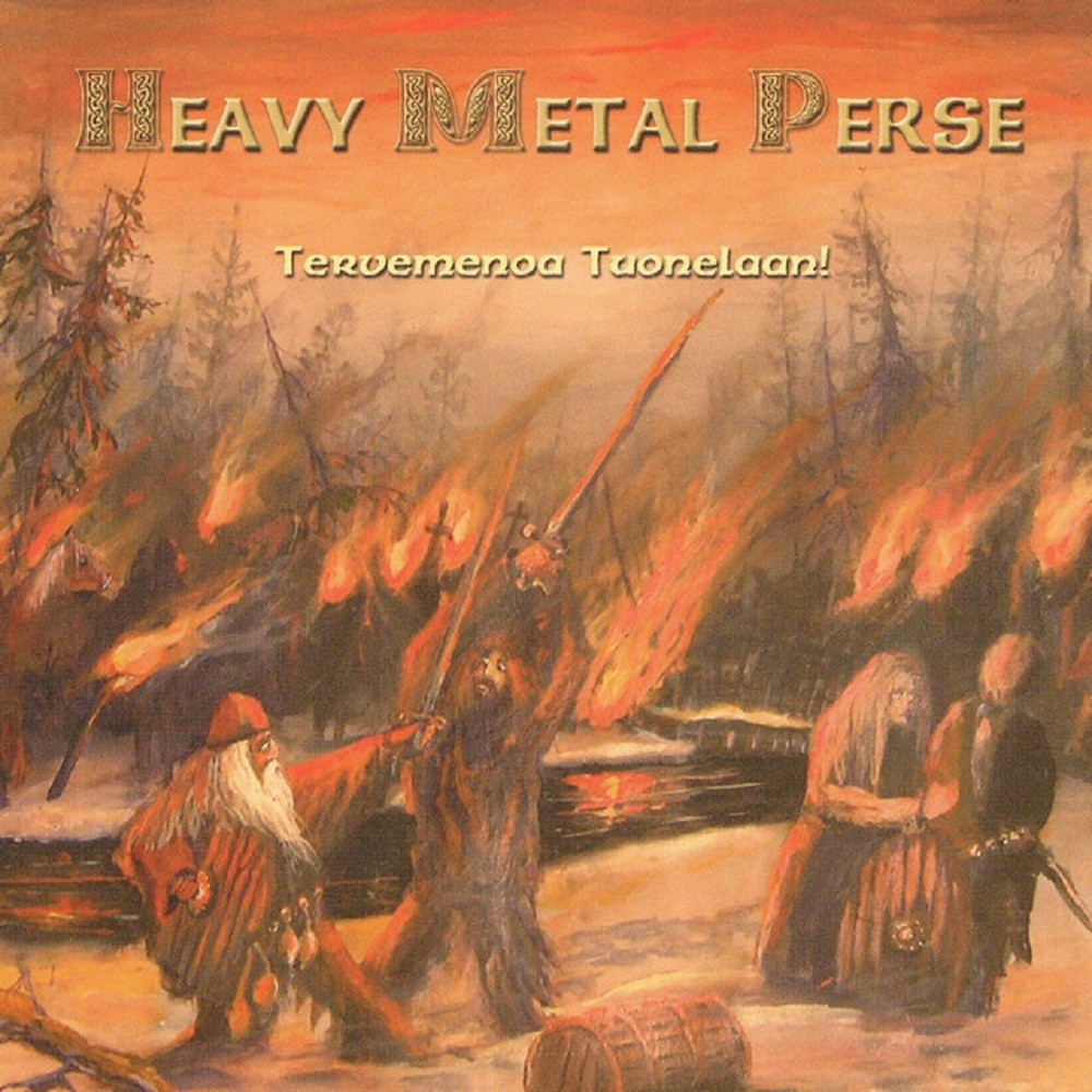 Heavy Metal Perse - Tervemenoa Tuonelaan! (2005) Cover