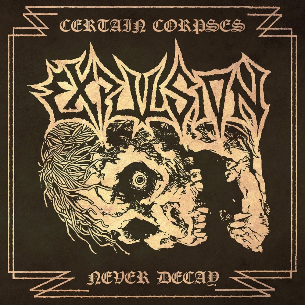 Expulsion (SWE) - Certain Corpses Never Decay (2014) Cover