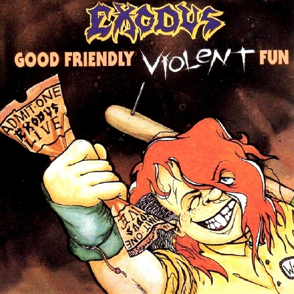 Exodus - Good Friendly Violent Fun (1991) Cover