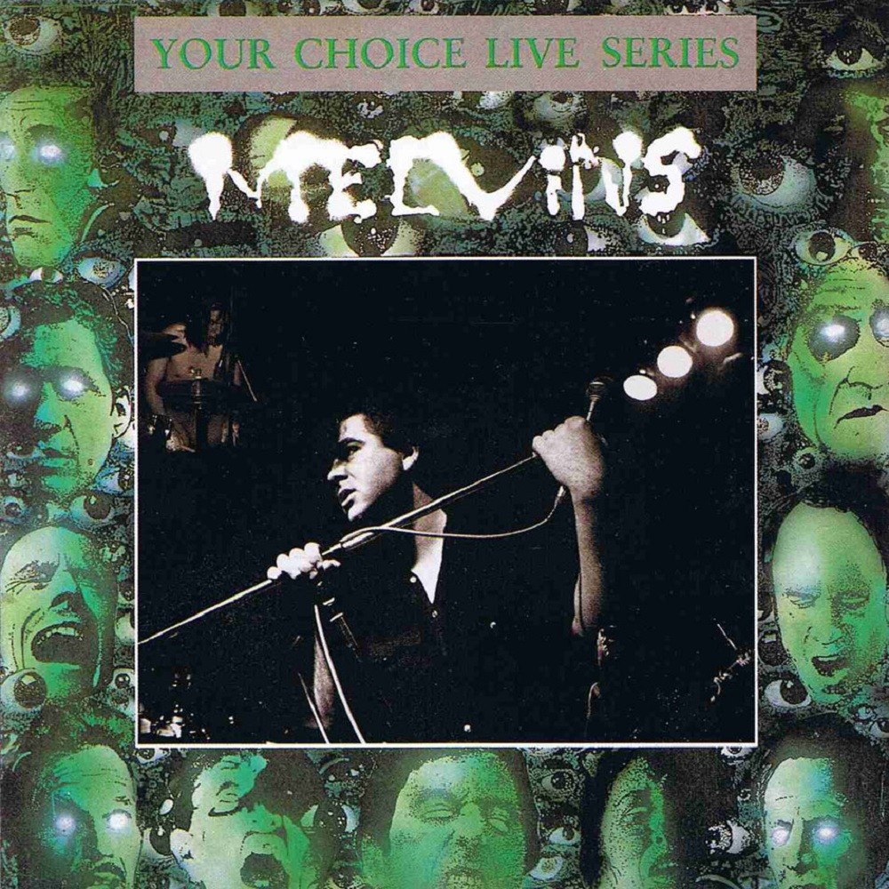 Melvins - Your Choice Live Series (1991) Cover
