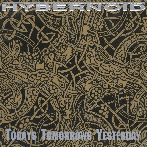 Hybernoid - Todays Tomorrows Yesterday 1995