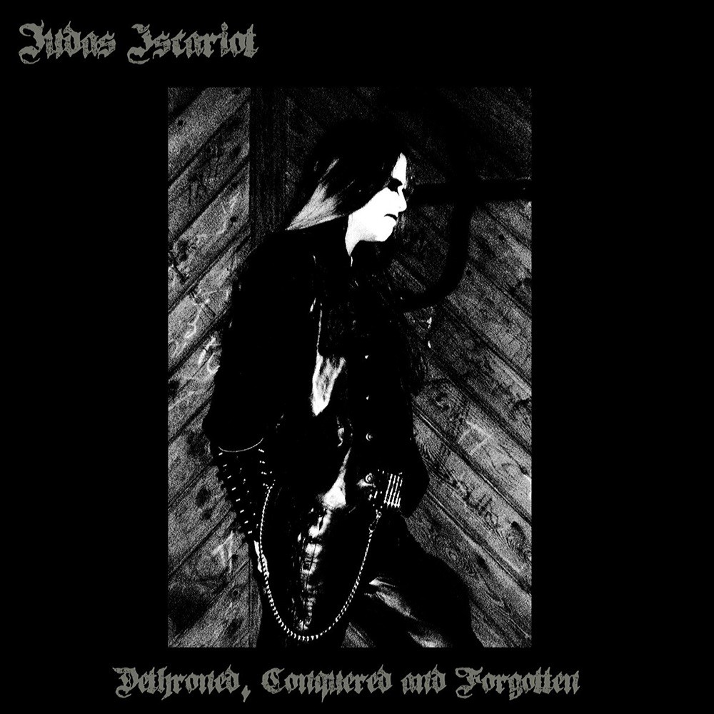 Judas Iscariot - Dethroned, Conquered and Forgotten (2000) Cover