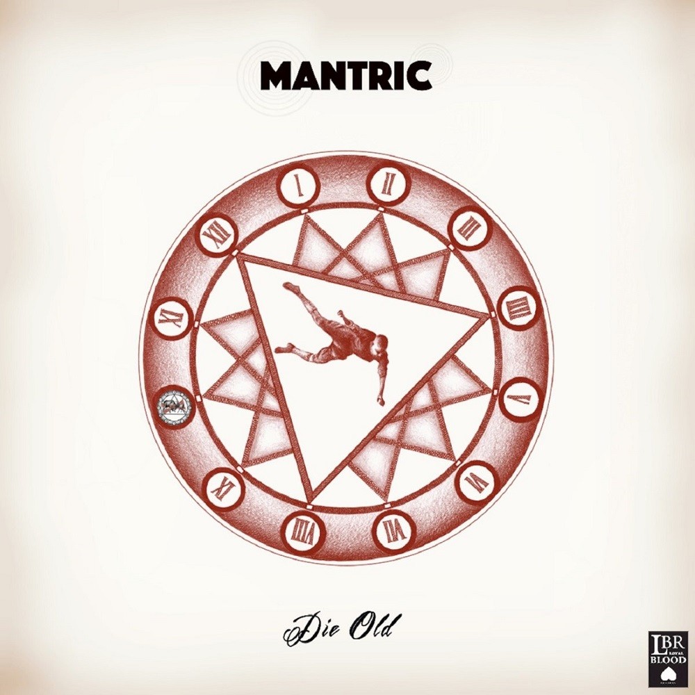 Mantric - Die Old (2015) Cover