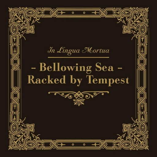 Bellowing Sea - Racked by Tempest