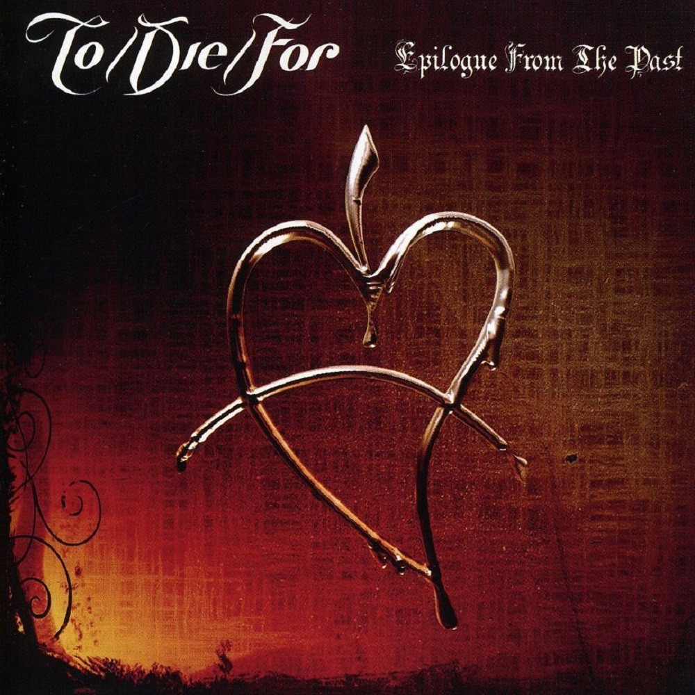 To/Die/For - Epilogue From the Past - Best Of (2010) Cover