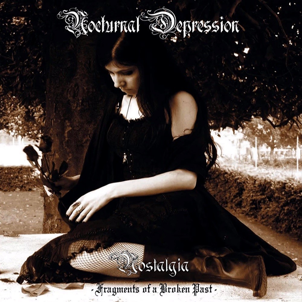 Nocturnal Depression - Nostalgia: Fragments of a Broken Past (2006) Cover