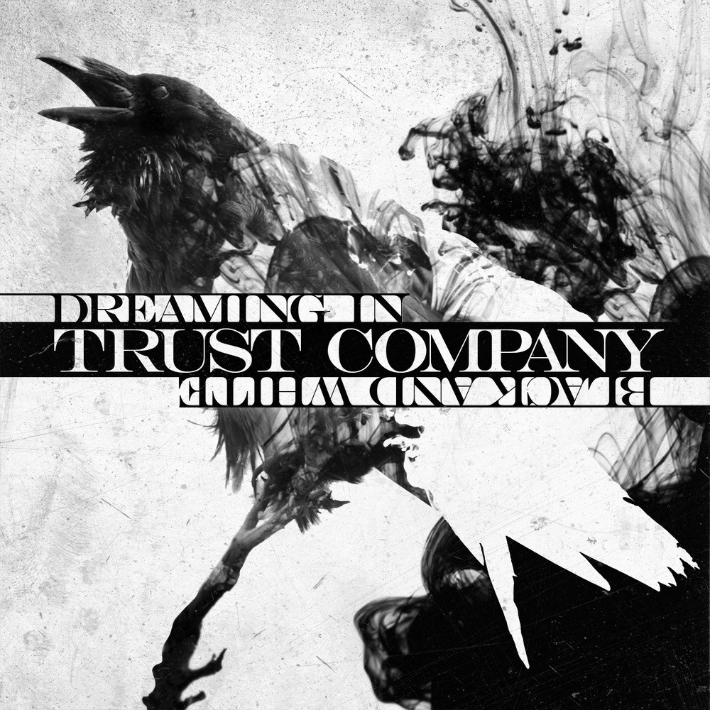 Trust Company - Dreaming in Black and White (2011) Cover