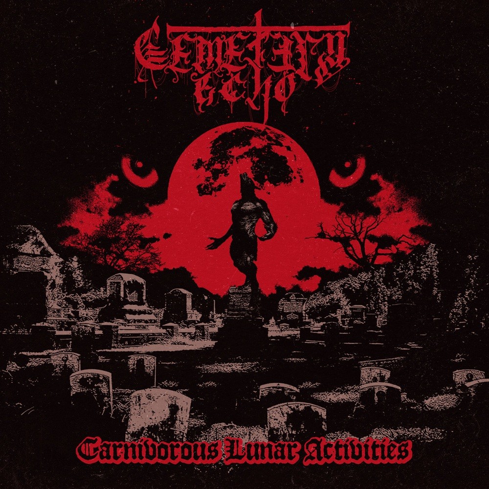 Cemetery Echo - Carnivorous Lunar Activities