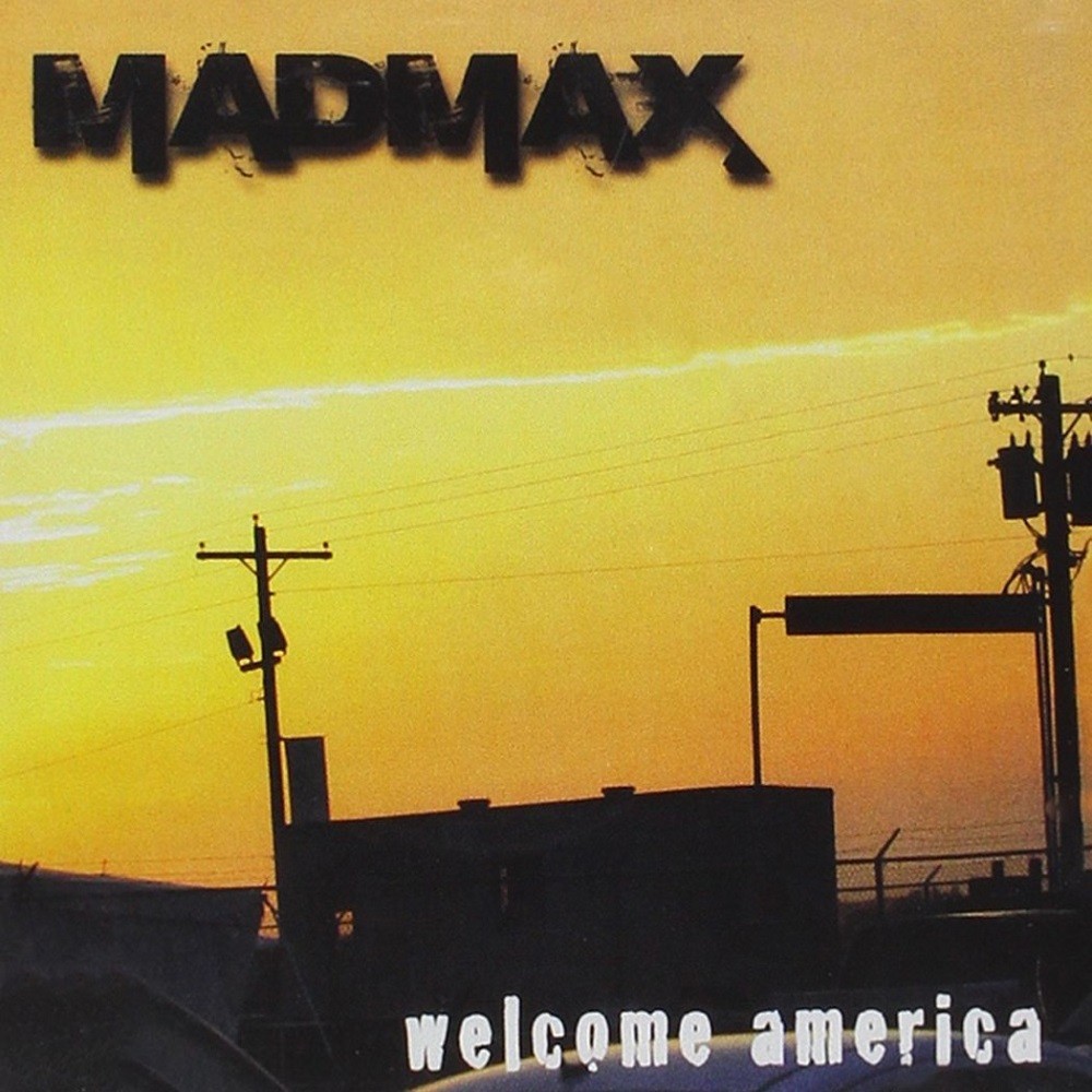 Mad Max - Welcome America (2010) Cover