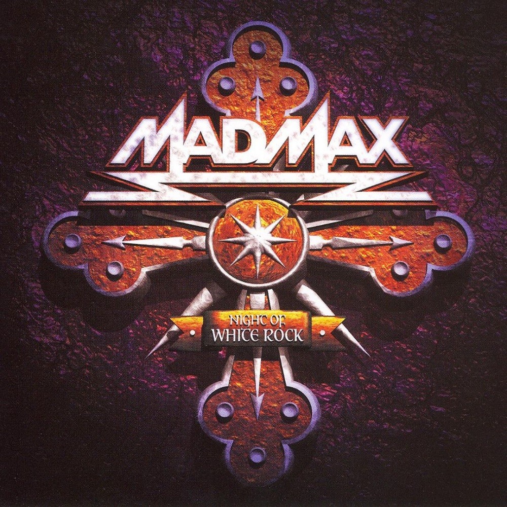 Mad Max - Night of White Rock (2006) Cover