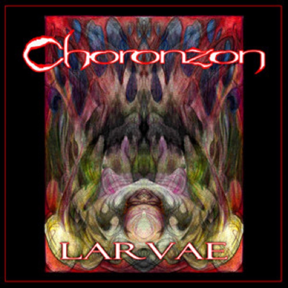 Choronzon - Larvae (2009) Cover