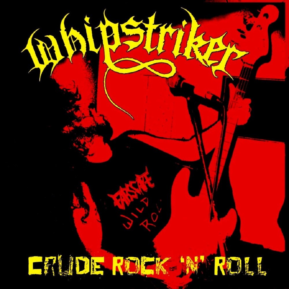 Whipstriker - Crude Rock 'n' Roll (2010) Cover