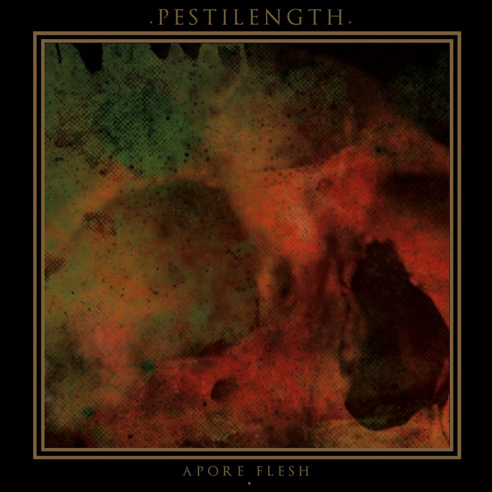 Pestilength - Apore Flesh (2020) Cover