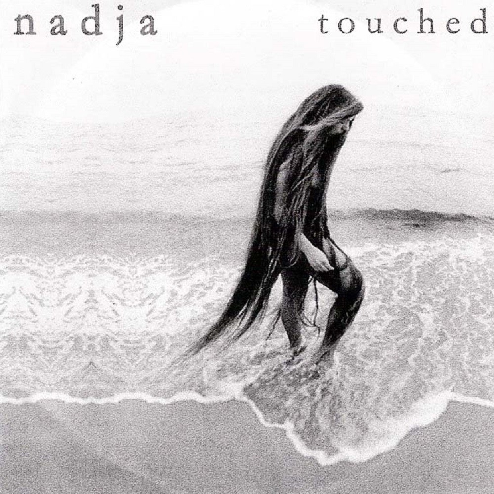 Nadja - Touched (2002) Cover