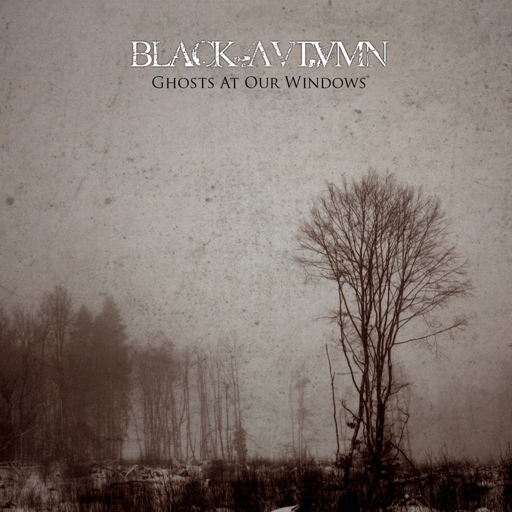 Black Autumn - Ghosts at Our Windows (2011) Cover