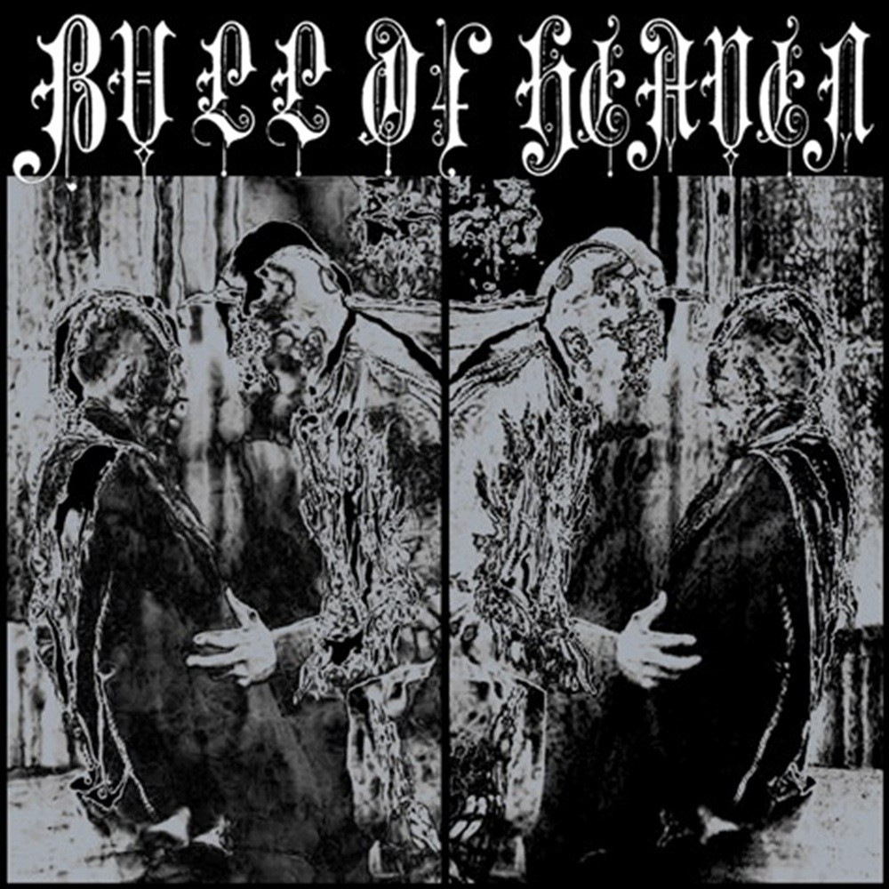 Bull of Heaven - 160: Your Best Loved and Always Known Must Leave (2010) Cover
