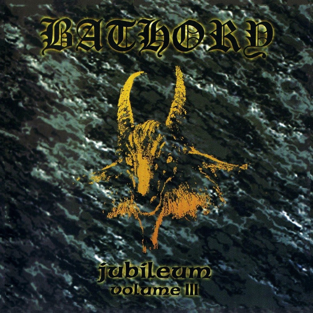 Bathory - Jubileum, Vol. III (1998) Cover