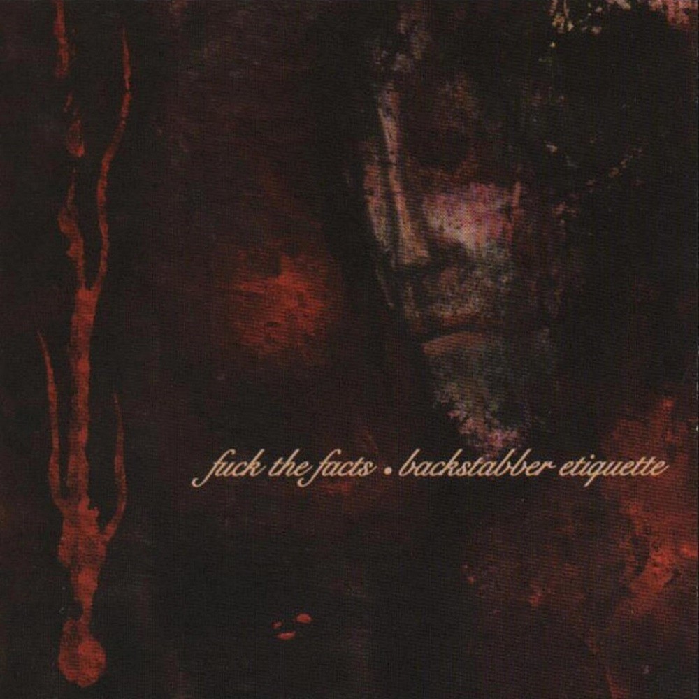 Fuck the Facts - Backstabber Etiquette (2003) Cover
