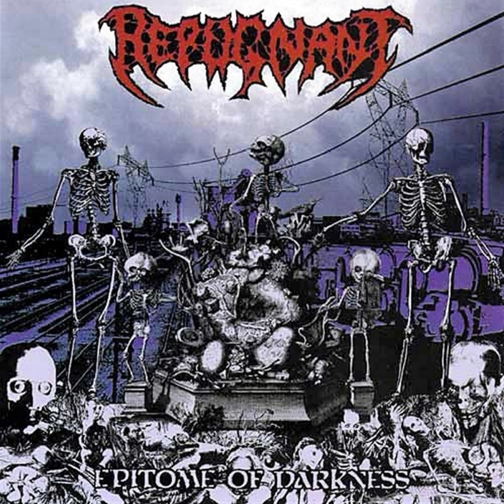 Repugnant - Epitome of Darkness (2006) Cover