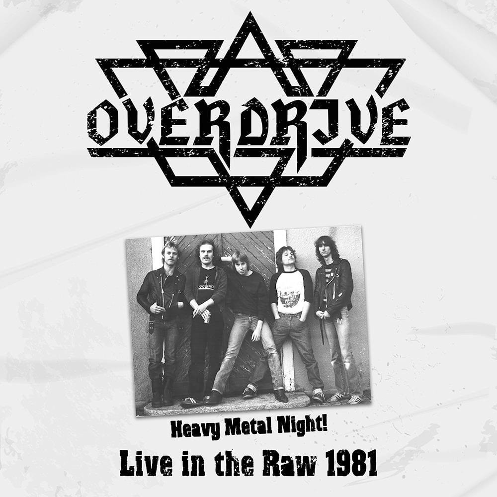 Overdrive - Heavy Metal Night! Live in the Raw 1981 (2021) Cover