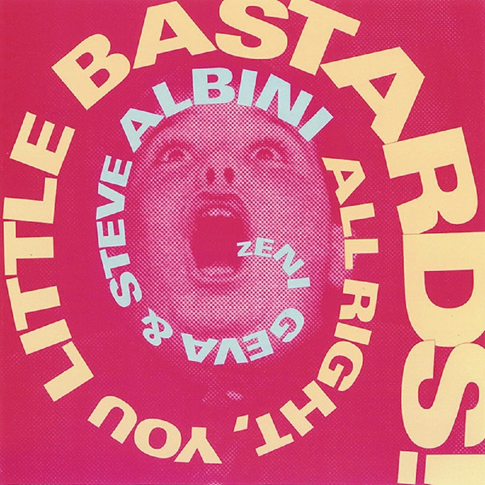 Zeni Geva - All Right, You Little Bastards! (1993) Cover