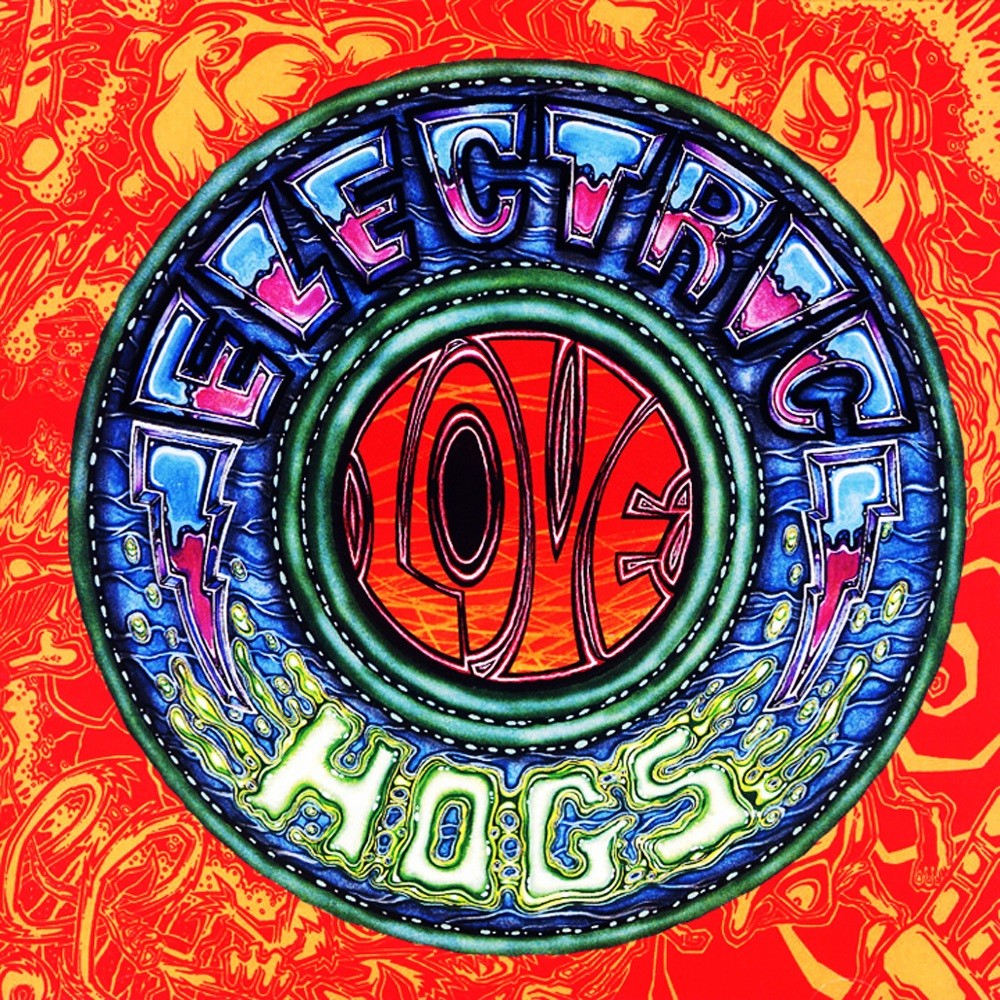 Electric Love Hogs - Electric Love Hogs (1992) Cover