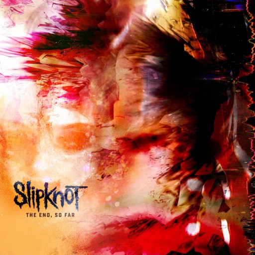 Slipknot - The End, So Far 2022