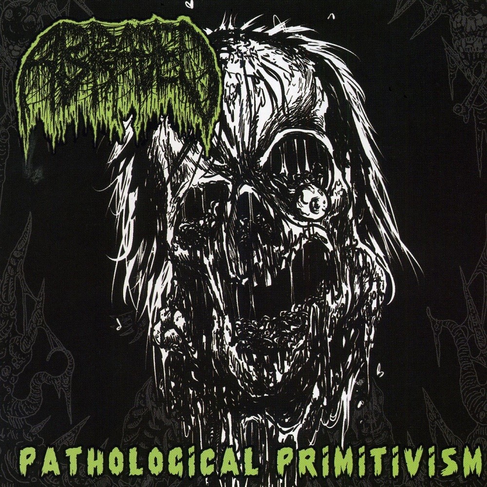 Abraded - Pathological Primitivism (2022) Cover