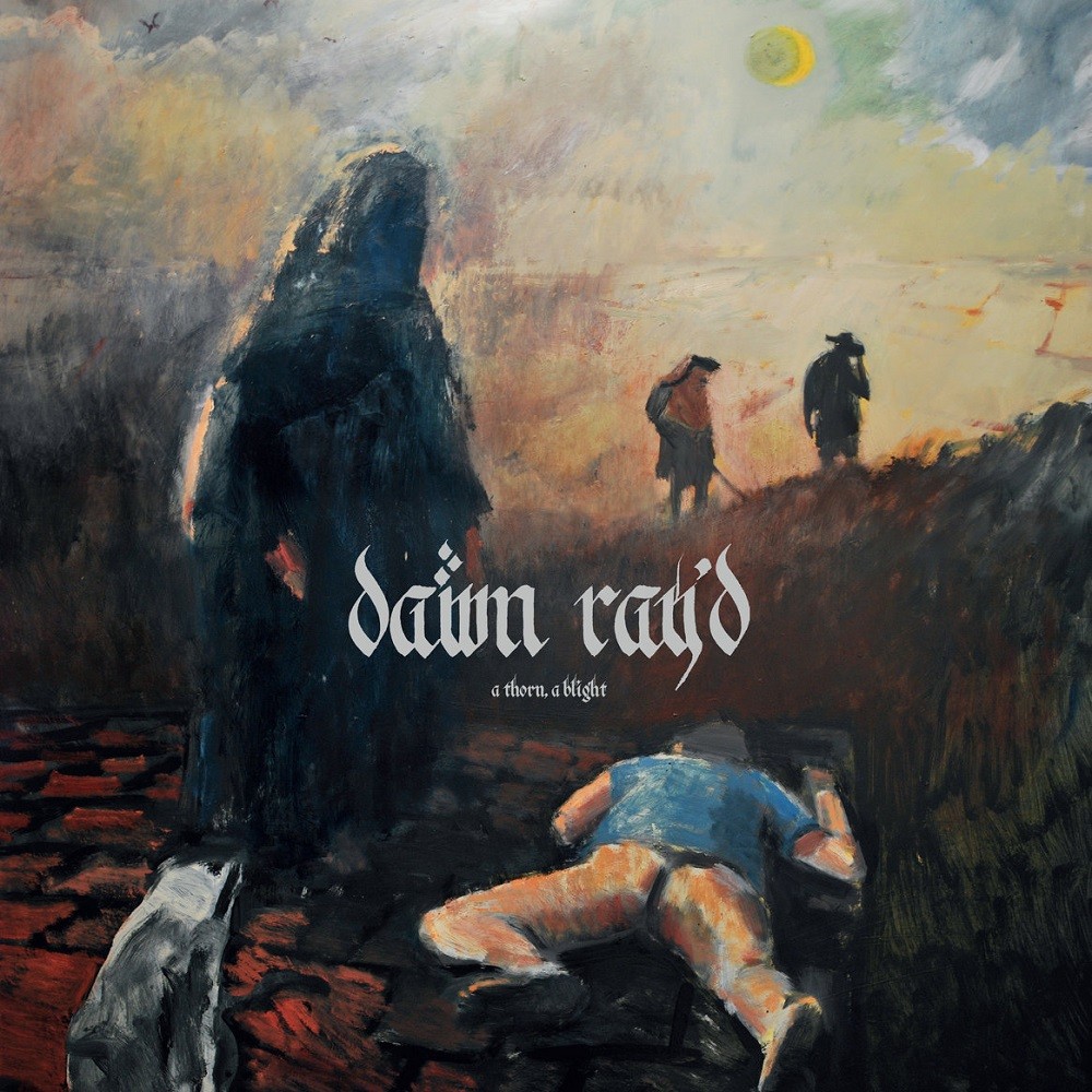 Dawn Ray'd - A Thorn, a Blight (2015) Cover