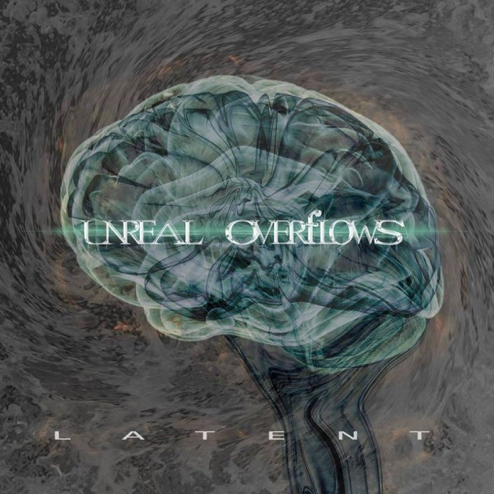 Unreal Overflows - Latent (2018) Cover