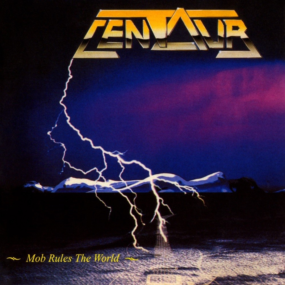 Centaur - Mob Rules the World (1990) Cover