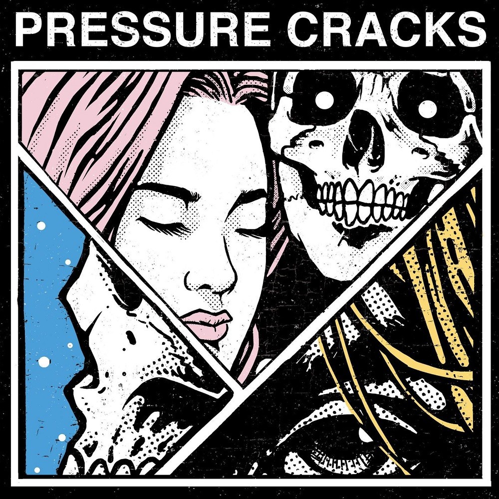 Pressure Cracks - Pressure Cracks (2018) Cover