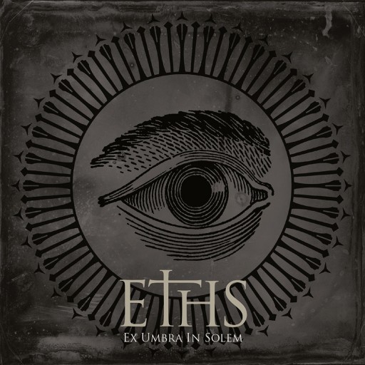 Eths - Ex umbra in solem 2014