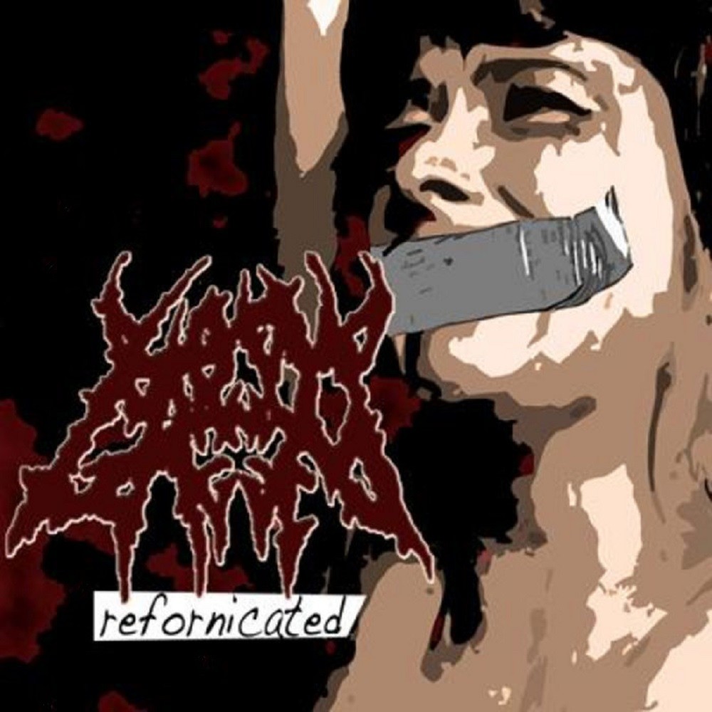 Bound and Gagged - Refornicated (2010) Cover