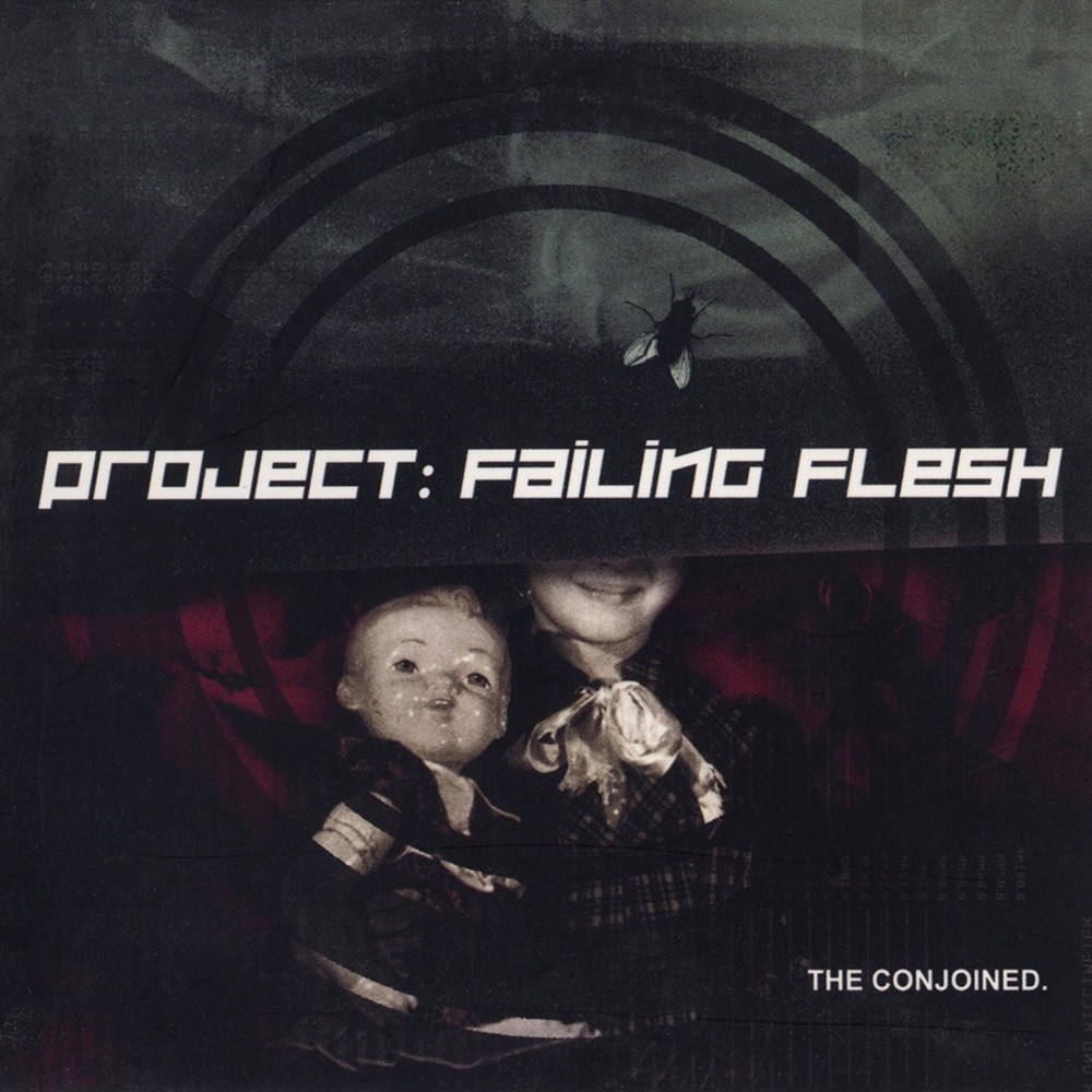 Project: Failing Flesh - The Conjoined (2007) Cover